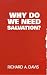Why Do We Need Salvation? by Richard A. Davis
