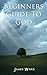 Beginners Guide to God