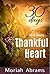 30 Days to a More Thankful Heart: Choosing Gratitude Over Pessimism in an Imperfect World