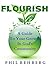 Flourish: A Guide to Your Growth in God's Community (Living The Gospel Daily Book 2)
