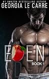 Eden I (The Eden Trilogy, #1) Eden I (The Eden Trilogy, #1)