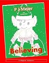 Believing: A Magical Sleepover Believing: A Magical Sleepover