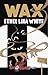 Wax by Ethel Lina White