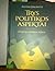 Trys politikos aspektai: Praktika, teorija, menas