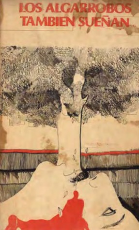 Los algarrobos también sueñan (Paperback)
