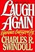 Laugh Again: Experience Outrageous Joy