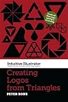 Creating Logos from Triangles (Intuitive Illustrator) Creating Logos from Triangles (Intuitive Illustrator)