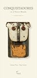 Conquistadores en el Nuevo Mundo