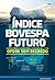 Índice Bovespa Futuro - Opere sem segredo (Portuguese Edition)