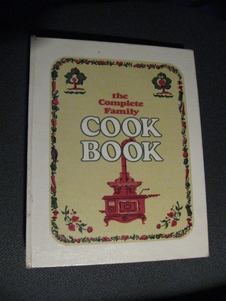 The Complete Family Cookbook