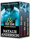 Be For Me - 3 Book Bundle
