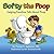 Softy the Poop by Thomas DuHamel