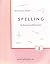 Spelling - By Sound and Str...