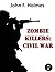 Zombie Killers: Civil War (...