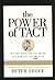 The Power of Tact