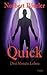 Quick: Drei Monate Leben (German Edition)