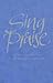 Sing Praise by Anne Harrison