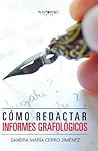 Cómo redactar informes grafológicos (Spanish Edition)