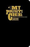 My Private China