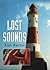 Lost Sounds: The Story of Coast Fog Signals