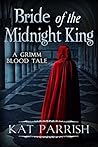 Bride of the Midnight King by Kat Parrish