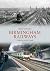 Birmingham Railways Through...