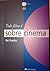 Todo filme é sobre cinema by Nei Duclós