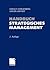 Handbuch Strategisches Management by Harald Hungenberg