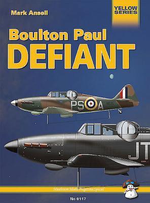 Boulton Paul Defiant (Mushroom Model Publications, Yellow Series, #6117)