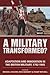 A Military Transformed?: Ad...