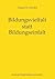 Bildungsvielfalt statt Bildungseinfalt: Bessere Bildung für alle ohne Staat (German Edition)