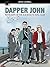 Dapper John: In the Days of the Ace Rock ’n’ Roll Club