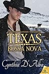 Texas Bossa Nova by Cynthia D'Alba