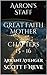 Aaron's Staff – Great Faith Mother Chapters 15 - 16 (Arrant Avenger Book 8)