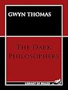The Dark Philosop...