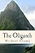 The Oligarch: A Family War Saga