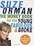 The Money Book for the Young, Fabulous & Broke by Suze Orman