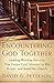 Encountering God Together: Leading Worship Services That Honor God, Minister to His People, and Build His Church
