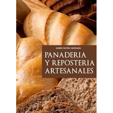 Panadería y repostería artesanales by María Núñez Quesada