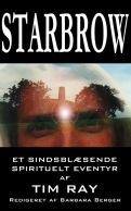 Starbrow: Et sindsblæsende spirituelt eventyr (Bind 1)