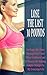 Lose the Last 10 Pounds, Let Your Abs Shine Through How I Lost Those Stubborn Last 10 Pounds By Making Simple Changes to My Everyday Life