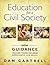 Education for a civil society  by Dan Gartrell