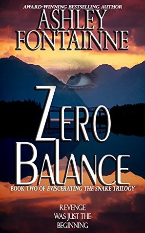 Zero Balance (Eviscerating the Snake, #2)