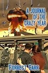 A Journal of the Crazy Year