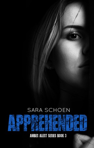 Apprehended (Amber Alert, #3)