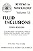 Fluid Inclusions - "FLUID INCLUSIONS" is an introduction to studies of all types of fluid inclusions -- gas, liquid or melt -- trapped in materials from earth and space, and of their application to the understanding of geologic processes.