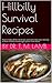 Hillbilly Survival Recipes by T.M. Lamb