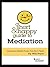 A Short and Happy Guide to Mediation (Short and Happy Series)