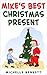 Children’s book: Mike’s Best Christmas Present (Christmas book)