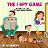 The I Spy Game by Leela Hope